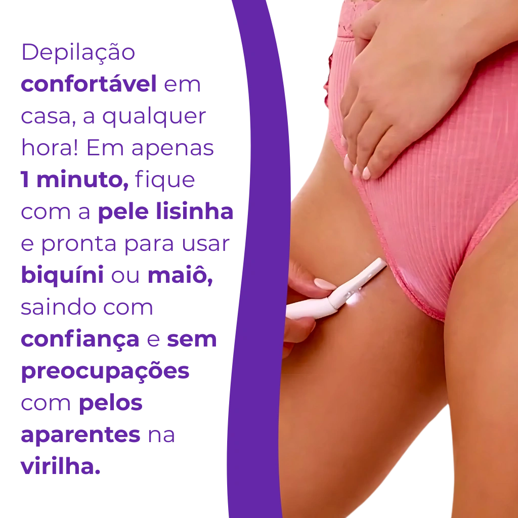 Caneta para Depilar as Virilhas - Lisinha Sem Sofrimento!